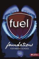 Fuel Foundations for Middle School: Volume 2 - DVD/CD Leader Pack. Volume 2