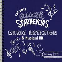 VBS 2017 Music Rotation And Musical CD