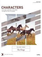 Characters Volume 3: The Kings - Bible Study Book