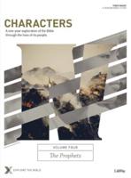 Characters Volume 4: The Prophets - Bible Study Book