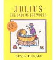 Julius, the Baby of the World/Julius, El Rey de La Casa