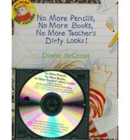No More Pencils, No More Books, No More Teacher's Dirty Looks! (1 Paperback/1 CD) [With Paperback Book]