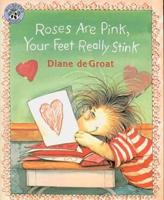 Roses Are Pink, Your Feet Really Stink (1 Paperback/1 CD)