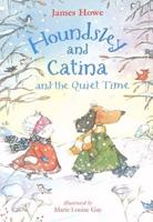 Houndsley and Catina and the Quiet Time (1 Paperback/1 CD)