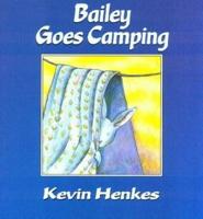 Bailey Goes Camping (1 Hardcover/1 CD)