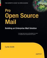 Pro Open Source Mail : Building an Enterprise Mail Solution
