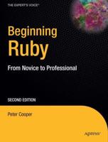 Beginning Ruby : From Novice to Professional