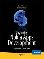 Beginning Nokia Apps Development : Qt and HTML5 for Symbian and MeeGo