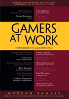 Gamers at Work : Stories Behind the Games People Play