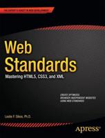 Web Standards : Mastering HTML5, CSS3, and XML