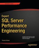 Expert SQL Server Performance Engineering