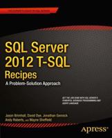 SQL Server 2012 T-SQL Recipes : A Problem-Solution Approach