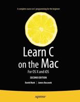 Learn C on the Mac : For OS X and iOS