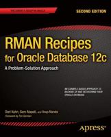 RMAN Recipes for Oracle Database 12c : A Problem-Solution Approach