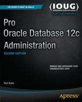 Pro Oracle Database 12C Administration