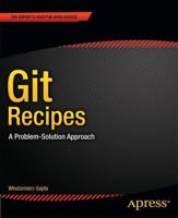 Git Recipes : A Problem-Solution Approach