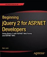 Beginning jQuery 2 for ASP.NET Developers : Using jQuery 2 with ASP.NET Web Forms and ASP.NET MVC