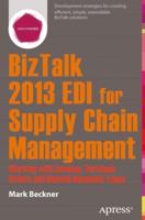 BizTalk 2013 EDI for Supply Chain Management : Working with Invoices, Purchase Orders and Related Document Types