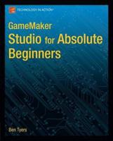 GameMaker: Studio for Absolute Beginners