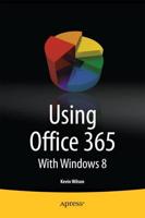 Using Office 365 : With Windows 8