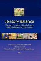 Sensory Balance: A Quick Reference Guide for Parents and Professionals