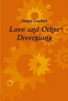 Love and Other Diversions
