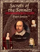 Secrets of the Sonnets: Shakespeare's Code