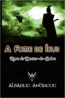 Fome De Ibus - Livro Do Dentes-de-sabre