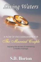 Living Waters:  A Flow of Encouragement for The Married Couple