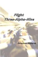 Flight Three-Alpha-Nine