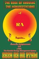 The Book of Knowing The Manifestations of Ra Again