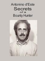 Secrets of a Bounty Hunter