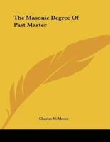 The Masonic Degree of Past Master