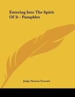 Entering Into The Spirit Of It - Pamphlet