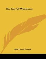 The Law of Wholeness