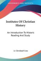 Institutes Of Christian History
