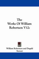 The Works of William Robertson