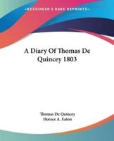 A Diary Of Thomas De Quincey 1803