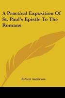 A Practical Exposition Of St. Paul's Epistle To The Romans