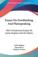 Essays On Freethinking And Plainspeaking