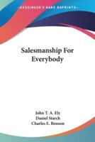 Salesmanship For Everybody