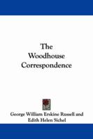 The Woodhouse Correspondence