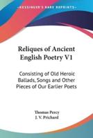 Reliques of Ancient English Poetry Vol. 1