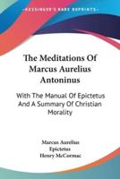 The Meditations Of Marcus Aurelius Antoninus
