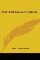 Fear And Conventionality