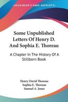 Some Unpublished Letters Of Henry D. And Sophia E. Thoreau
