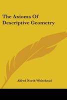 The Axioms Of Descriptive Geometry