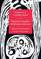 Sounds of a Cowhide Drum / Imisindo Yesigubhu Sesikhumba Senkomo