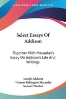 Select Essays Of Addison