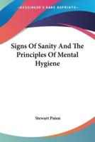 Signs Of Sanity And The Principles Of Mental Hygiene